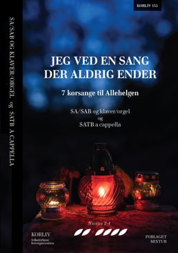 Allehelgen - Jeg ved en sang, der aldrig ender